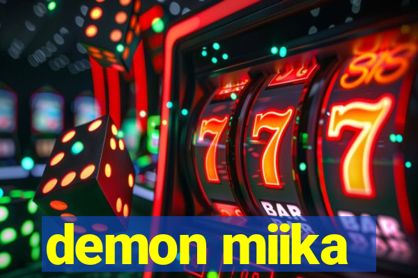 demon miika